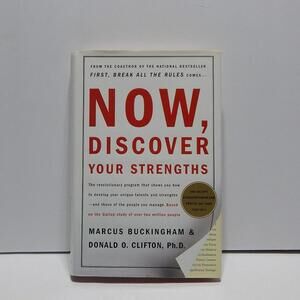Now, Discover Your Strengths by Marcus Buckingham & Donald O. Clifton